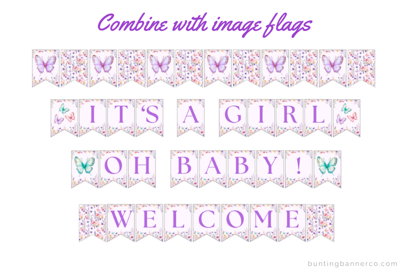 Its a girl, Oh baby and welcome banner signs with butterfly, wildflower and pattern image flags.