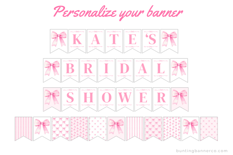 Personalized name bridal shower banner with pink letters and watercolor pink bows with pattern flags.